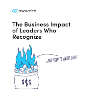 Awardco - The Business Impact of Leaders Who Recognize