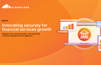 Cloudflare-Innovating securely for financial services growth