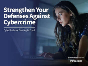Mimecast Strengthen Your Defenses Against Cybercrime 