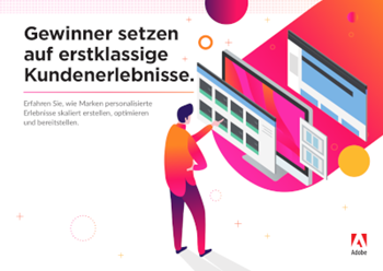 Adobe Gewinner setzen auf erstklassige Kundenerlebnisse.