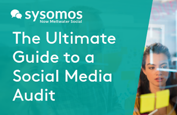 Sysomos The Ultimate Guide to a Social Media Audit