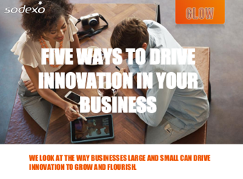 Sodexo 5 Ways to Drive Innovation in Your Business