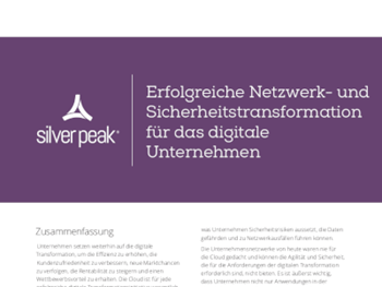 Silver Peak Erfolgreiche Netzwerk- und Sicherheitstransformation für das digitale Unternehmen