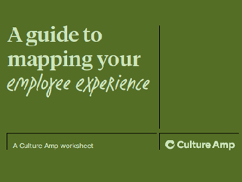 Culture Amp A Guide to Mapping Your Employee Experience