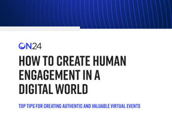 On24 How to Create Human Engagement in a Digital World