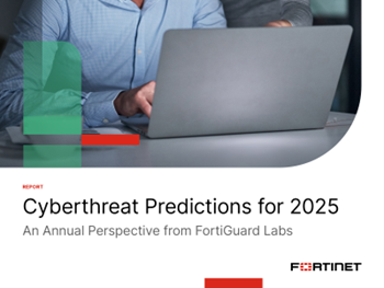 Fortinet - Cyberthreat Predictions 2025