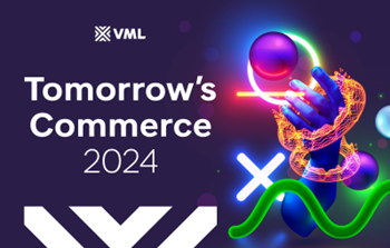 VML - Tomorrow’s Commerce 2024