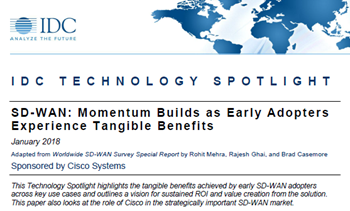 Cisco IDC SD-WAN: Momentum Builds as Early Adopters Experience Tangible Benefits