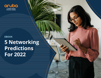 5 Networking Predictions For 2022