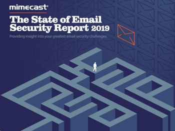 Mimecast The State of Email Security Report 2019