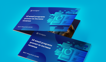 Dotdigial - 10 email programs proven to increase revenue