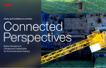 Aon - Better Decisions on Climate and Catastrophe for the Construction Industry