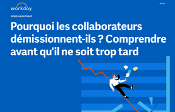 Workday - 9 mois cruciaux : pourquoi les collaborateurs démissionnent-ils ?