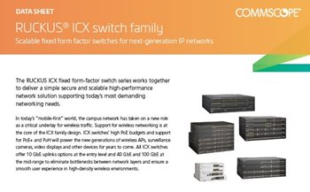 RUCKUS® ICX Switch Family Datasheet