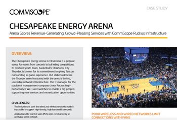 670/5000 CommScope Case Study: The Chesapeake Energy Arena