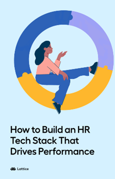Lattice How to Build an HR Tech Stack That Drives Performance