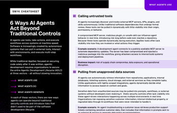 Snyk - 6 Ways AI Agents Act Beyond Traditional Controls Cheat Sheet