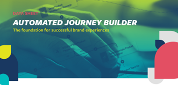 Act-On Automated Journey Builder: The Foundation for Successful Brand Experiences