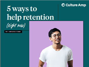Culture Amp 5 Ways to Help Retention (Right Now)