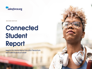 Salesforce.org Connected Student Report: Insights into Global Higher Education Trends