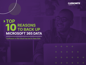 WEBROOT Top 10 Reasons to Back Up your Microsoft 365 Data