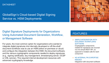 GlobalSign Cloud-based Digital Signing Service vs. HSM-based Deployments