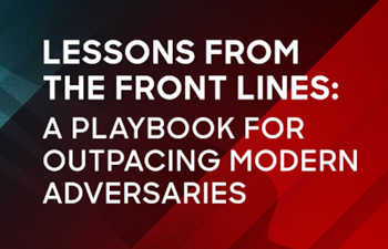 Crowdstrike - Lessons from the Front Lines: A Playbook for Outpacing Modern Adversaries