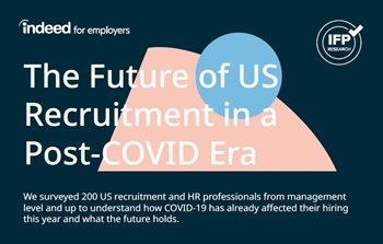 The Future of US Recruitment in a Post-COVID Era