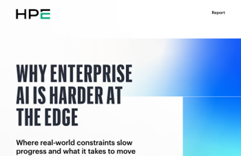 HPE - Why enterprise AI is harder at the edge than leaders expect