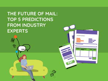 QUADIENT The Future Of Mail: Top 5 Predictions From Industry Experts