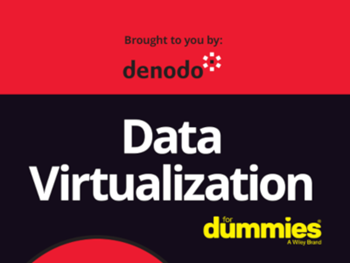 Denodo - Datenvirtualisierung für Dummies 