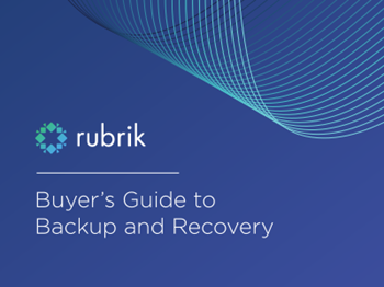 Rubrik The Buyer's Guide to Backup & Recovery