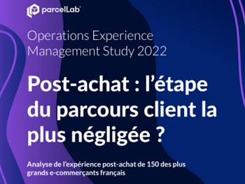 parcellab Post-achat : l’étape du parcours client la plus négligée ?