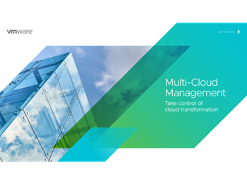 VMWARE Multi-Cloud Management: Take Control of Cloud Transformation