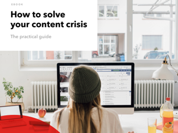 Sitecore How to Solve your Content Crisis