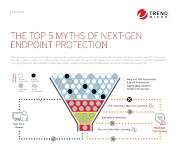 Trend Micro The Top 5 Myths of Next-Gen Endpoint Protection