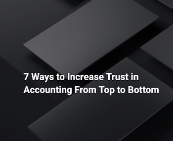 BlackLine 7 Ways to Increase Trust in Accounting From Top to Bottom 