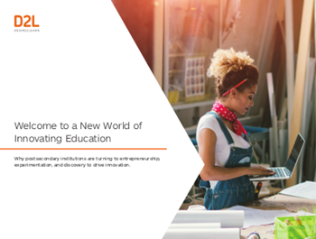 d2l Welcome to A New World of Innovating Education