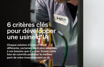 HPE - 6 critères clés pour développer une usine dIA