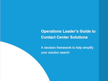 Operations Leaders’ Guide to Contact Center Solutions