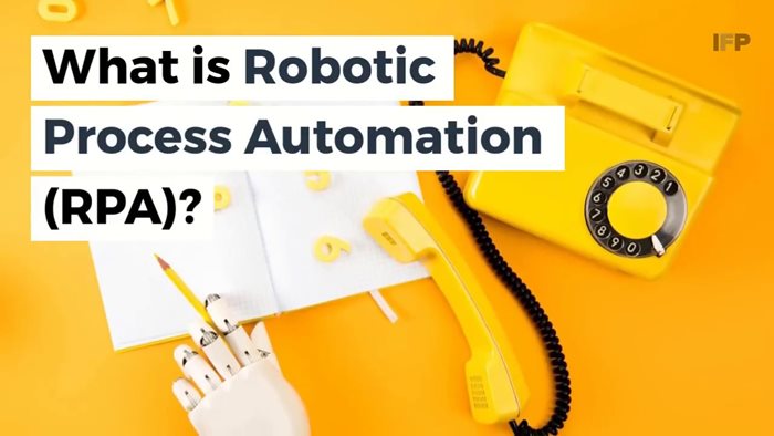 What is Robotic Process Automation?
