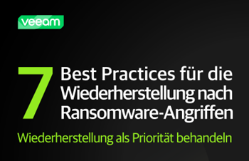 Veeam - 7 Best Practices für die Wiederherstellung nach Ransomware-Angriffen