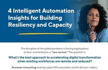 4 Intelligent Automation Insights for Building Resiliency and Capacity