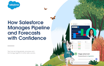 How Salesforce Manages Pipeline and Forecasts with Confidence