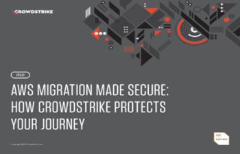 CrowdStrike AWS Migration Made Secure: How CrowdStrike Protects Your Journey