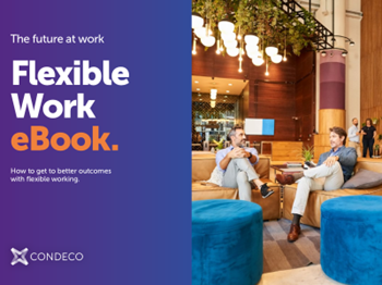 Condeco The Future at Work: Flexible Work eBook