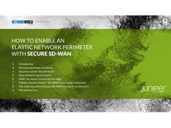 JUNIPER NETWORKS How to Enable an Elastic Network Perimeter with Secure SD-WAN