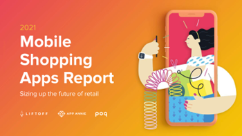 Liftoff Mobile Shopping Apps Report