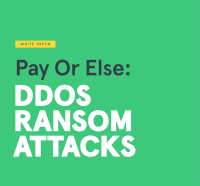 Neustar- Pay or Else DDoS Ransom Attacks