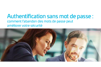 Comment l’abandon des mots de passe peut améliorer votre sécurité